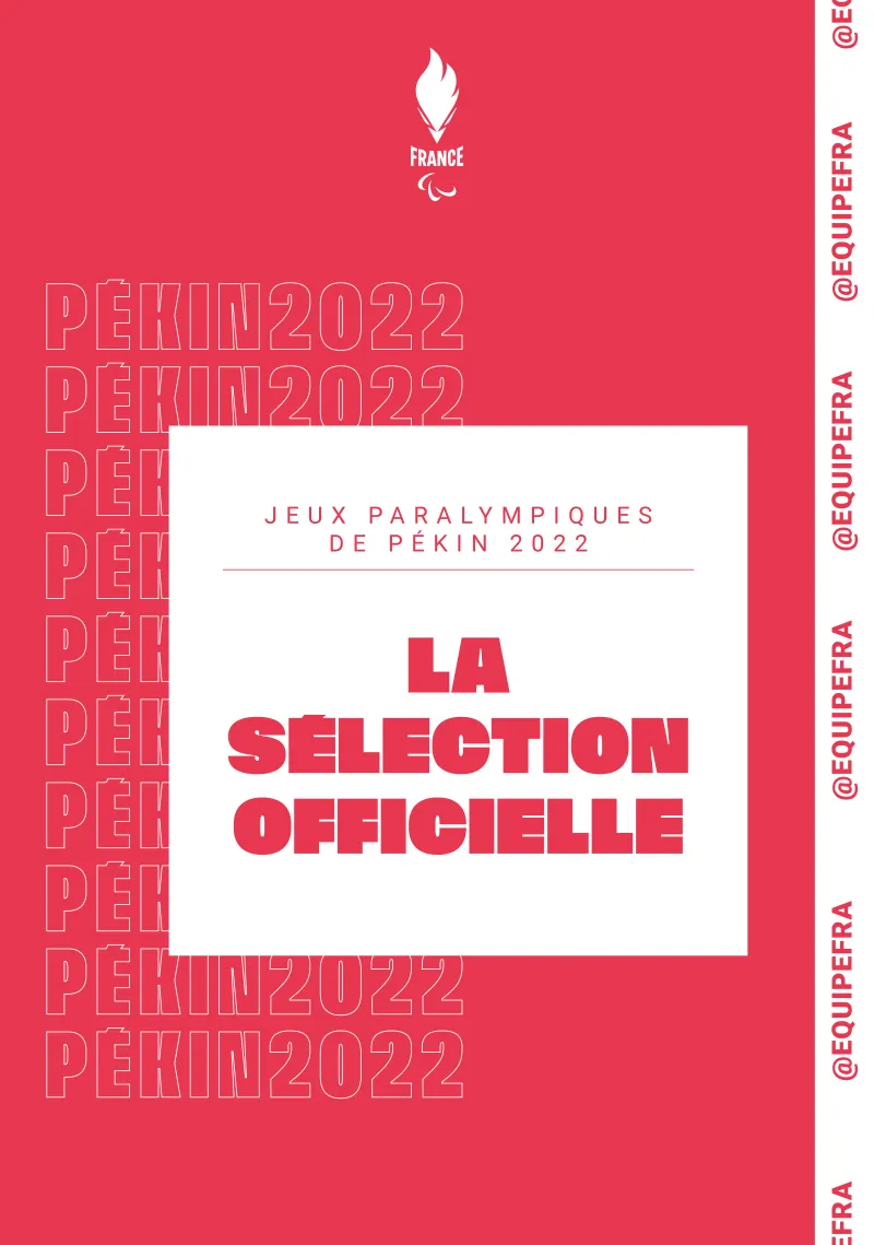 Les sélectionnés pour les Jeux Paralympiques d'hiver de Pékin !