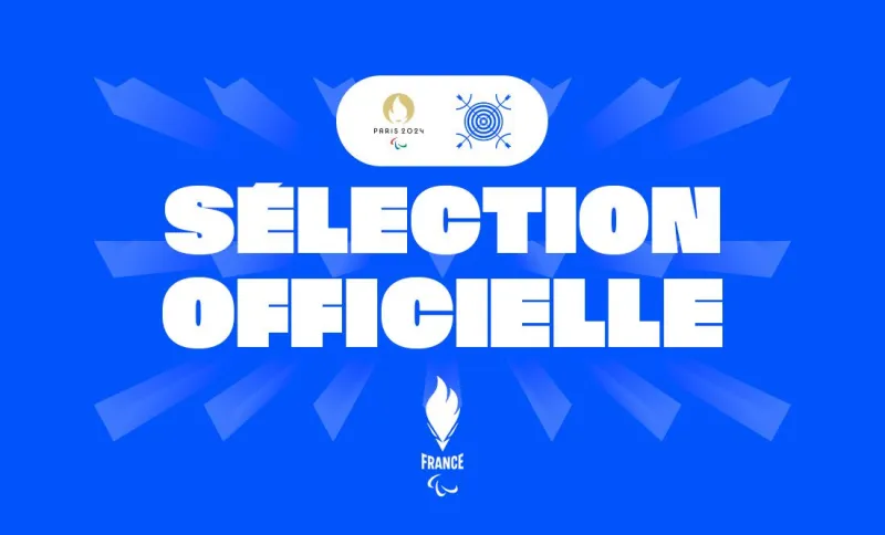 Paris 2024 : la composition des para archers français pour les Jeux Paralympiques dévoilée