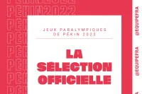Les sélectionnés pour les Jeux Paralympiques d'hiver de Pékin !