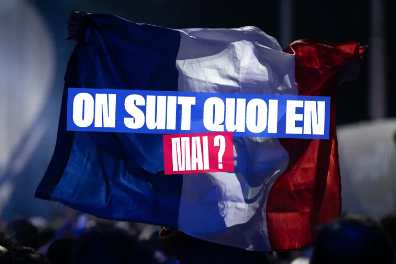 ON SUIT QUOI EN MAI ? LE PROGRAMME !