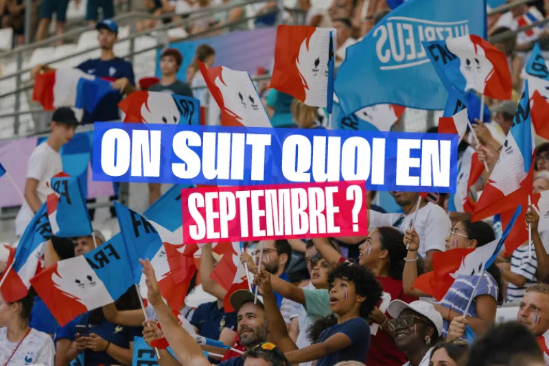 ON SUIT QUOI EN SEPTEMBRE ? LE PROGRAMME !